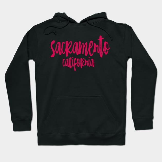 Sacramento California - CA State Paint Brush Retro Red/Pink College Typography Hoodie by thepatriotshop